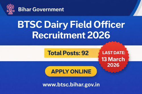BTSC Dairy Field Officer Recruitment 2026 notification for 92 vacancies apply online before 13 March 2026
