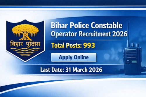 Bihar Police Constable Operator Recruitment 2026 993 vacancies notification
