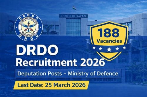 DRDO Recruitment 2026 notification for 188 deputation vacancies last date 25 March 2026