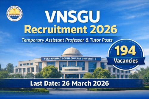 VNSGU Recruitment 2026 notification for 194 temporary faculty posts
