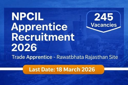 NPCIL Apprentice Recruitment 2026 notification for 245 Trade Apprentice vacancies at Rawatbhata Rajasthan Site