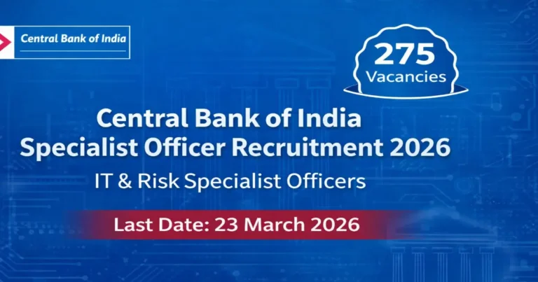 Central Bank of India Specialist Officer Recruitment 2026 notification for 275 vacancies