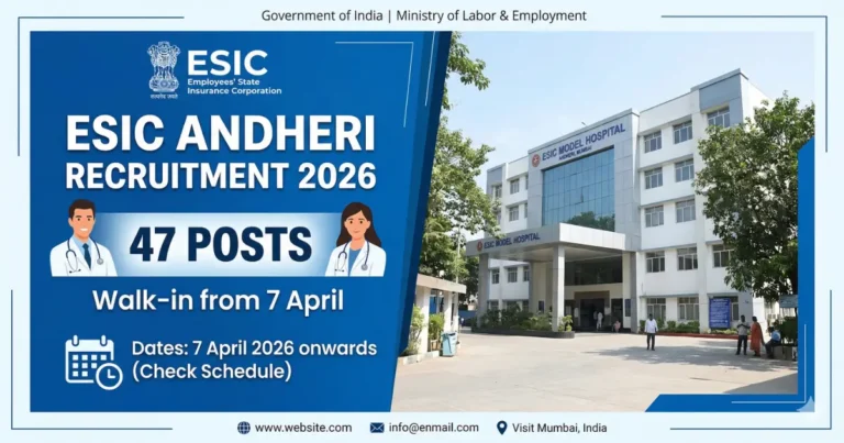 ESIC Andheri Recruitment 2026 47 faculty posts walk-in