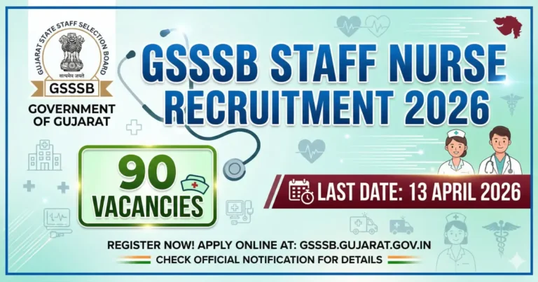 GSSSB Staff Nurse Recruitment 2026 90 vacancies apply online