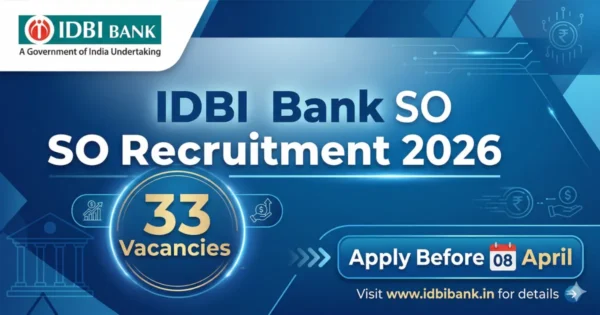IDBI Bank Specialist Officer Recruitment 2026 notification for 33 posts