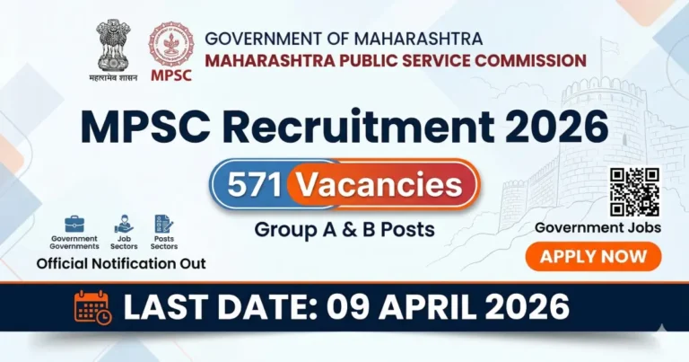 MPSC Recruitment 2026 571 vacancies apply online last date