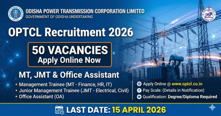 OPTCL Recruitment 2026 50 vacancies last date apply online