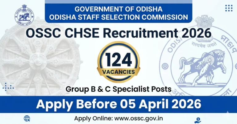 OSSC CHSE Recruitment 2026 notification for 124 vacancies
