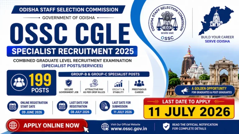OSSC CGLE Specialist Recruitment 2025 apply online for 199 Odisha government posts